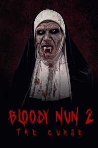  Кровавая монахиня 2: Проклятье 